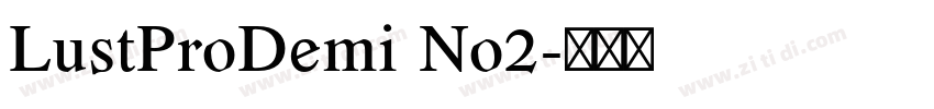 LustProDemi No2字体转换